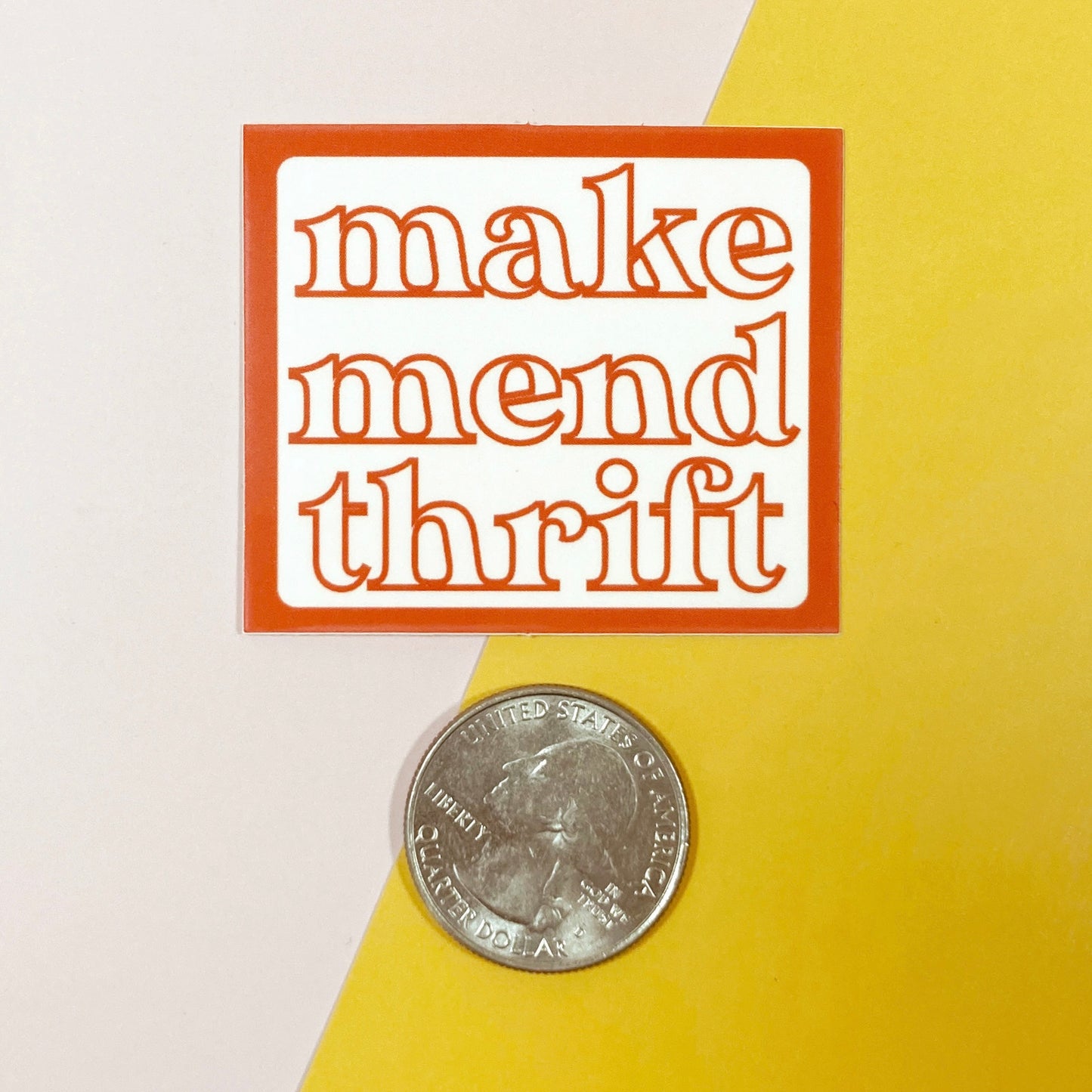 make, mend, thrift sticker