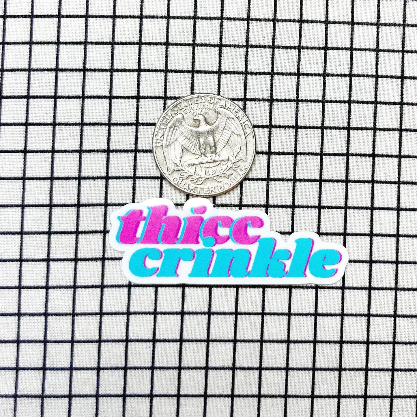 thicc crinkle quilting sticker
